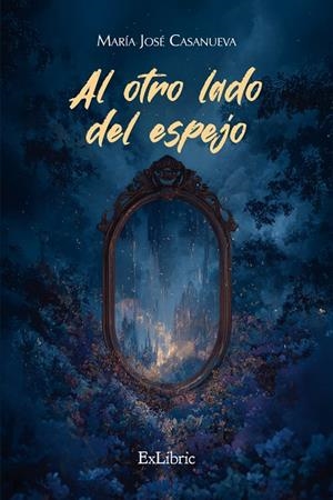 AL OTRO LADO DEL ESPEJO | 9791387707767 | CASANUEVA, MARÍA JOSÉ