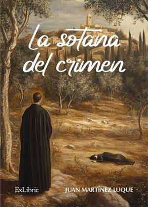 SOTANA DEL CRIMEN, LA | 9791387944087 | MARTÍNEZ LUQUE, JUAN