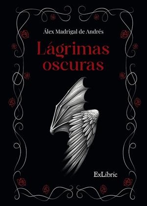 LAGRIMAS OSCURAS | 9791387707866 | MADRIGAL DE ANDRÉS, ÁLEX