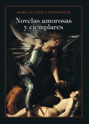 NOVELAS AMOROSAS Y EJEMPLARES | 9788413375823 | DE ZAYAS SOTOMAYOR, MARÍA