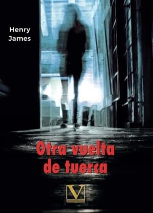 OTRA VUELTA DE TUERCA | 9788413373966 | JAMES, HENRY