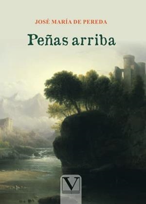 PEÑAS ARRIBA | 9788413376257 | DE PEREDA, JOSÉ MARÍA