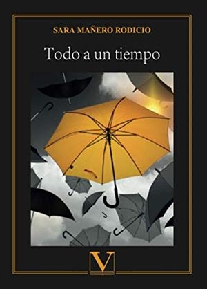 TODO A UN TIEMPO | 9788413371207 | MAÑERO, SARA