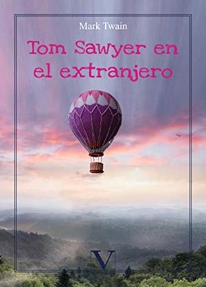 TOM SAWYER EN EL EXTRANJERO | 9788413372075 | TWAIN, MARK