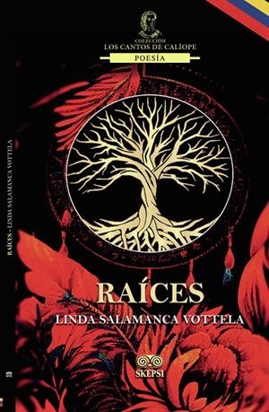 RAÍCES | 9789585020467 | SALAMANCA VOTTELA, LINDA