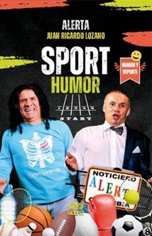 SPORT HUMOR | 9789585020191 | LOZANO, JUAN RICARDO