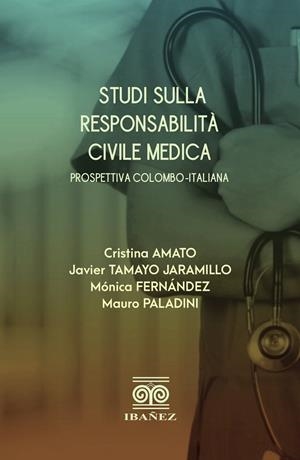 STUDI SULLA RESPONSABILITÁ CIVILE MÉDICA | 9789587914078 | AMATO, CRISTINA