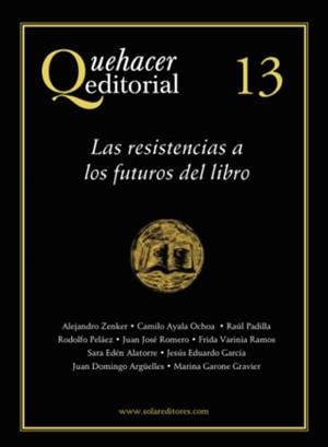QUEHACER EDITORIAL 13 | 9786078312733 | ZENKER, ALEJANDRO