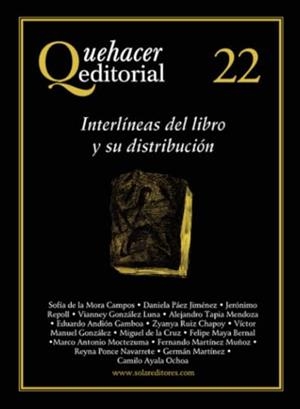 QUEHACER EDITORIAL 22 | 9786078412969 | ZENKER, ALEJANDRO