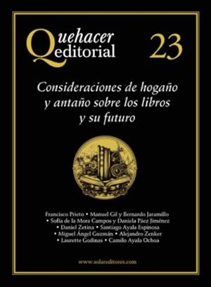 QUEHACER EDITORIAL 23 | 9786078412976 | ZENKER, ALEJANDRO