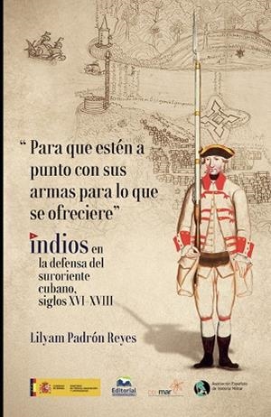 PARA QUE ESTÉN A PUNTO CON SUS ARMAS PARA LO QUE SE OFRECIERE | 9789587463798 | PADRÓN REYES, LILYAM