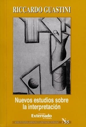 NUEVOS ESTUDIOS SOBRE LA INTERPRETACIÓN | 9789587106121 | GUASTINI, RICCARDO