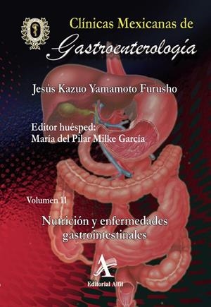 NUTRICIÓN Y ENFERMEDADES GASTROINTESTINALES, CMG 1 | 9786077413585 | YAMAMOTO FURUSHO, JESÚS KAZUO