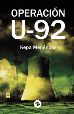 OPERACIÓN U-92 | 9788412625042 | MENÉNDEZ PERA, KEPA