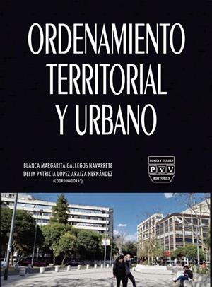 ORDENAMIENTO TERRITORIAL Y URBANO | 9786078788972 | GALLEGOS NAVARRETE, BLANCA MARGARITA