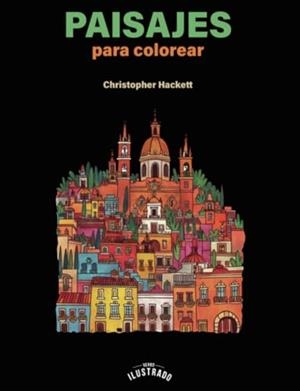 PAISAJES PARA COLOREAR | 9798896430322 | HACKETT, CHRISTOPHER