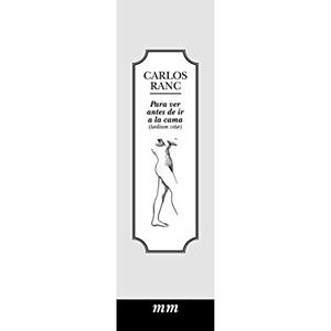 PARA VER ANTES DE IR A LA CAMA (TAEDIUM VITAE) | 9789686567526 | RANC, CARLOS