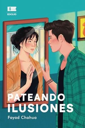 PATEANDO ILUSIONES | 9786125142887 | CHAHUA, FAYAD