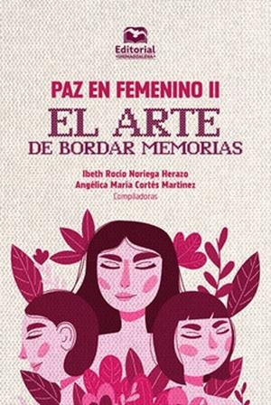 PAZ EN FEMENINO II | 9789587467956 | NORIEGA HERAZO, IBETH ROCÍO