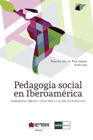 PEDAGOGÍA SOCIAL EN IBEROAMÉRICA | 9789587419566 | DEL POZO SERRANO, FRANCISCO