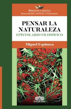 PENSAR LA NATURALEZA | 9789585589339 | ESPINOZA, MIGUEL