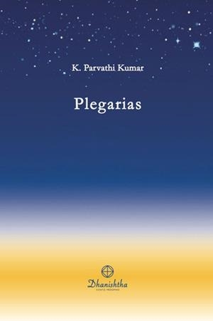 PLEGARIAS | 9788488011718 | PARVATHI KUMAR, KAMBHAMPATHI