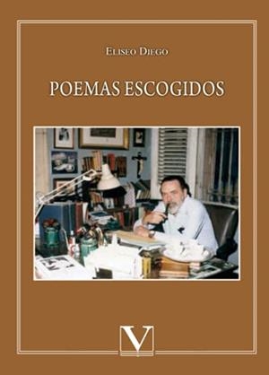 POEMAS ESCOGIDOS (DIEGO ELISEO) | 9788490741641 | ELISEO, DIEGO