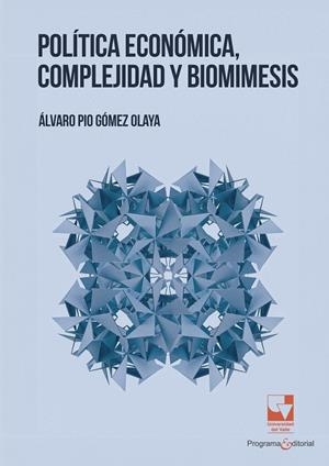 POLÍTICA ECONÓMICA, COMPLEJIDAD Y BIOMIMESIS | 9789585072169 | PÍO GÓMEZ, ÁLVARO
