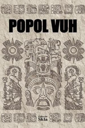 POPOL VUH | 9789587232806 | ANÓNIMO