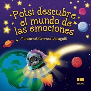 POTSI DESCUBRE EL MUNDO DE LAS EMOCIONES | 9786125142177 | CARRERA, MONSERRAT