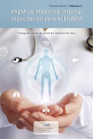 PREM DE MEDICINA INTERNA CAPACITACIÓN PARA EL ENARM. VOL. 2 | 9786075015897 | ORTEGA ALONZO, SARA ELISA