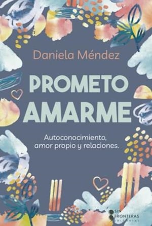 PROMETO AMARME | 9789585191075 | MÉNDEZ, DANIELA
