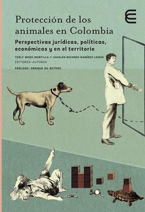 PROTECCIÓN DE LOS ANIMALES EN COLOMBIA | 9789587603170 | MOZO MONTILLA, YERLY