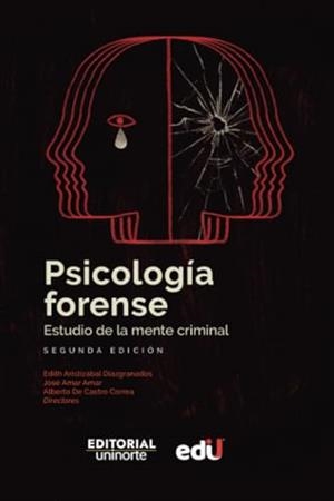 PSICOLOGÍA FORENSE : ESTUDIO DE LA MENTE CRIMINAL | 9789587895186 | ARISTIZÁBAL DIAZGRANADOS, EDITH