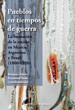 PUEBLOS EN TIEMPOS DE GUERRA | 9786076281307 | FALCÓN, ROMANA