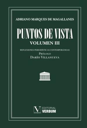 PUNTOS DE VISTA III | 9788490748404 | MARQUES DE MAGALLANES, ADRIANO