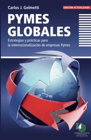 PYMES GLOBALES | 9789879468289 | J. GELMETTI, CARLOS