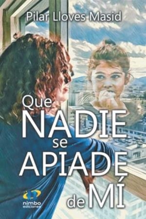 QUE NADIE SE APIADE DE MI | 9788412432138 | LLOVES MASID, PILAR