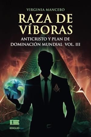 RAZA DE VÍBORAS. VOL III | 9786125112958 | MANCEBO, VIRGINIA