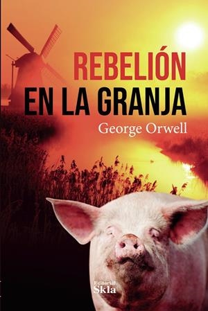 REBELIÓN EN LA GRANJA | 9789587232653 | ORWELL, GEORGE