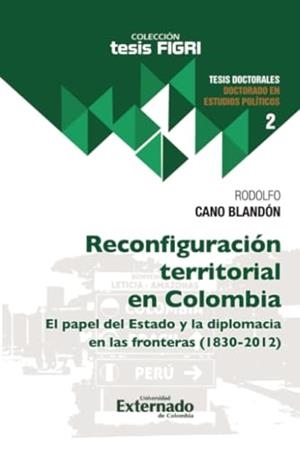 RECONFIGURACIÓN TERRITORIAL EN COLOMBIA | 9789585061231 | CANO BLANDÓN, RODOLFO