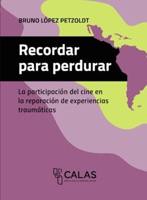 RECORDAR PARA PERDURAR | 9786075716091 | LÓPEZ PETZOLDT, BRUNO