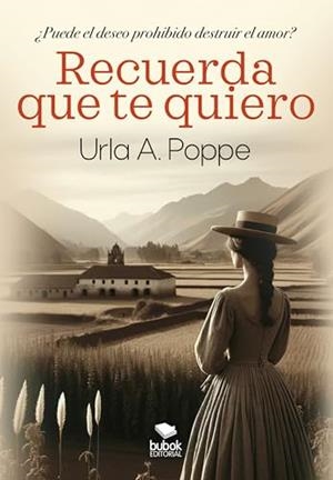 RECUERDA QUE TE QUIERO | 9788468579948 | POPPE, URLA
