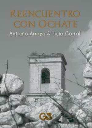 REENCUENTRO CON OCHATE | 9788418151415 | CORRAL SAN, JULIO