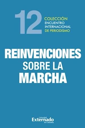 REINVENCIONES SOBRE LA MARCHA | 9786287620148