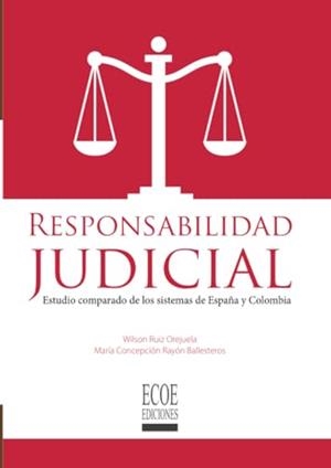 RESPONSABILIDAD JUDICIAL | 9789587715453 | RAYÓN BALLESTEROS, MARÍA CONCEPCIÓN