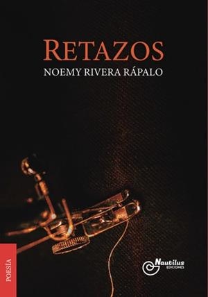 RETAZOS | 9788410241299 | RIVERA RÁPALO, NOEMY