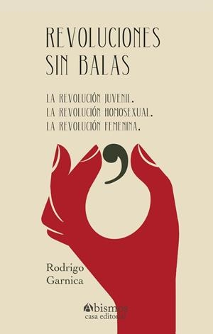 REVOLUCIONES SIN BALAS | 9798862043877 | GARNICA PORTILLO, RODRIGO