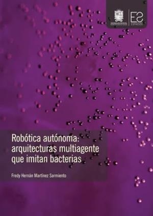 ROBÓTICA AUTÓNOMA | 9789587872989 | MARTÍNEZ SARMIENTO, FREDY HERNÁN