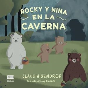 ROCKY Y NINA EN LA CAVERNA | 9786125142474 | GENDROP, CLAUDIA